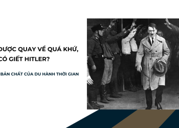 neu-duoc-quay-ve-qua-khu-ban-co-giet-hitler