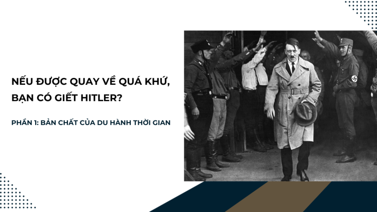 neu-duoc-quay-ve-qua-khu-ban-co-giet-hitler