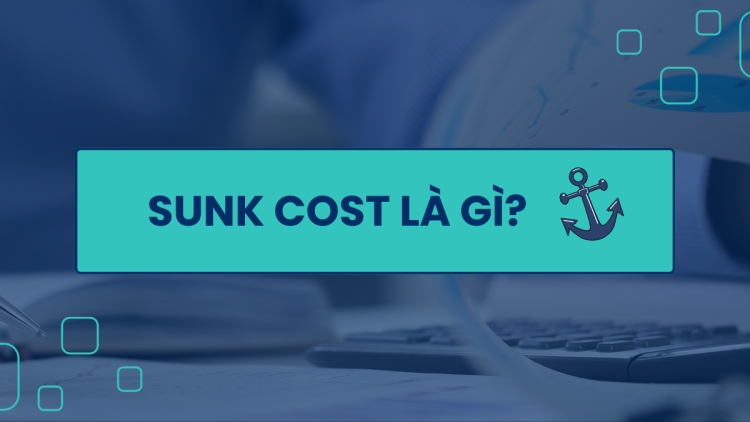 Sunk-cost-la-gi